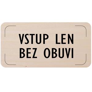 Ceduľka na dvere - Vstup iba bez obuvi, drevená tabuľka, 160 x 80 mm