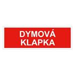 Dymová klapka - bezpečnostná tabuľka, plast 1 mm 150x50 mm