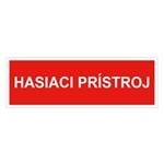 Hasiaci prístroj - bezpečnostná tabuľka, plast 1 mm 300x75 mm