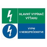 Hlavný vypínač výťahu-Vypni v nebezpečenstve, kombinácia,plast 2mm,297x210mm