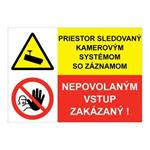 Kamerový záznam-Nepovolaným vstup zakázaný, kombinácia,plast 1mm,210x148mm