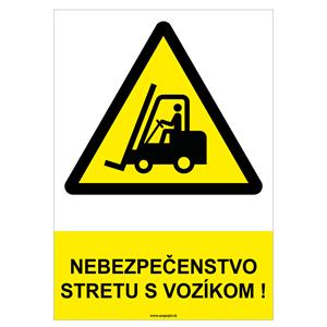 Nebezpečenstvo stretu s vozíkom! - bezpečnostná tabuľka, plast 0,5 mm - A4
