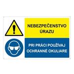 Nebezpečenstvo úrazu-Pri práci používaj ochranné okuliare, kombinácia, plast 2mm s dierkami-95x60mm