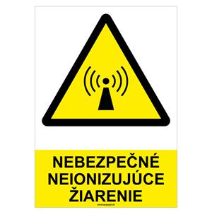 Nebezpečné neionizujúce žiarenie- bezpečnostná tabuľka, plast 0,5 mm - A4