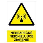 Nebezpečné neionizujúce žiarenie- bezpečnostná tabuľka, plast 0,5 mm - A4