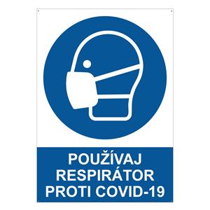 Používaj respirátor proti COVID-19 - bezpečnostná tabuľka s dierkami, 2 mm plast A4