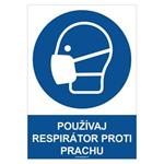 Používaj respirátor proti prachu - bezpečnostná tabuľka, samolepka A4