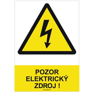 POZOR ELEKTRICKÝ ZDROJ ! - bezpečnostní tabulka, plast A4, 0,5 mm