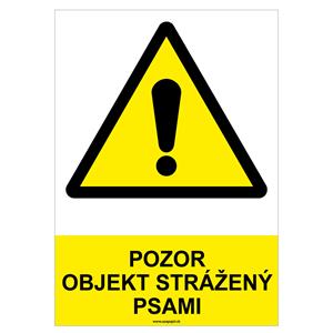 Pozor, objekt strážený psami - bezpečnostná tabuľka, plast 0,5 mm - A4