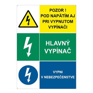 Pozor pod napätím-Hlavný vypínač-Vypni v nebezpečenstve, kombinácia, plast 2mm s dierkami-148x210mm