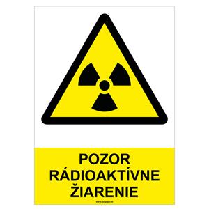 Pozor, rádioaktívne žiarenie - bezpečnostná tabuľka, plast 0,5 mm - A4