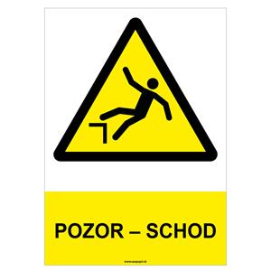 Pozor – Schod - bezpečnostná tabuľka, plast 0,5 mm - A4