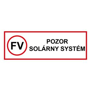 POZOR solárny systém - bezpečnostná tabuľka, plast 0,5 mm 150 x 50 mm