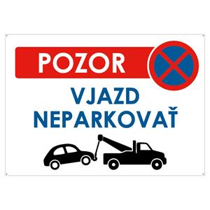 Pozor vjazd neparkovat! - bezpečnostná tabuľka s dierkami, plast 2 mm, A4