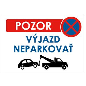 Pozor výjazd neparkovat! - bezpečnostná tabuľka, plast 1 mm, A4