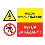 Pozor vysoké napätie-Vstup zakázaný, kombinácia, samolepka 210x148mm