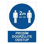 Prosím dodržujte odstup - bezpečnostná tabuľka s dírkami, 2 mm plast A4