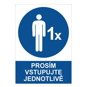 Prosím vstupujte jednotlivě - bezpečnostní tabulka s dírkami, 2 mm plast A5