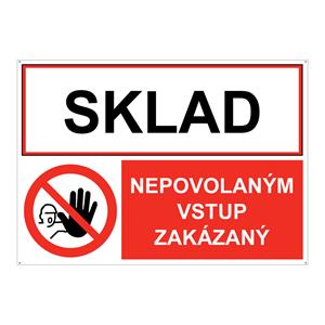 Sklad-Nepovolaným vstup zakázaný, kombinácia, plast 2mm s dierkami-210x148mm