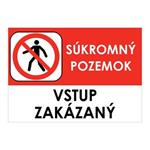 Súkromný pozemok, vstup zakázaný - bezpečnostná tabuľka , plast A5, 2 mm