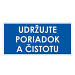 Udržujte poriadok a čistotu, modrá, plast 1mm,190x90mm