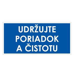 Udržujte poriadok a čistotu, modrá, samolepka 190x90mm