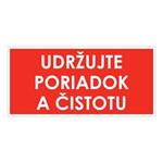 Udržujte poriadok a čistotu,plast 1mm,190x90mm