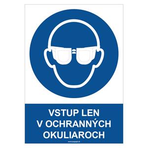 Vstup len v ochranných okuliaroch - bezpečnostná tabuľka, plast 0,5 mm - A4