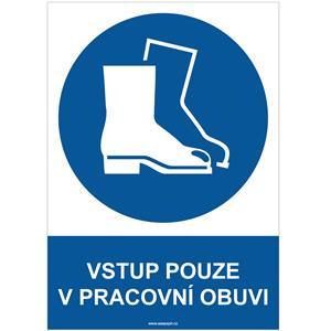 VSTUP POUZE V PRACOVNÍ OBUVI - bezpečnostní tabulka, plast A4, 2 mm