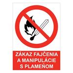 Zákaz fajčenia a manipulácie s plameňom - bezpečnostná tabuľka , plast A4, 2 mm