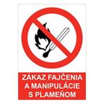 Zákaz fajčenia a manipulácie s plameňom - bezpečnostná tabuľka s dierkami, plast A4, 2 mm