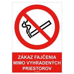Zákaz fajčenia mimo vyhradených priestorov - bezpečnostná tabuľka , plast A4, 0,5 mm