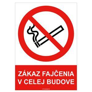 Zákaz fajčenia v celej budove- bezpečnostná tabuľka , plast A4, 0,5 mm