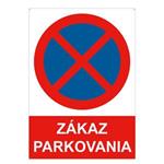 Zákaz parkovania (zastavenia) - bezpečnostná tabuľka s dierkami, plast 2 mm, A4