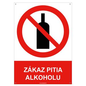 Zákaz pitia alkoholu - bezpečnostná tabuľka s dierkami, plast A4, 2 mm