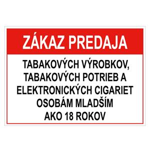 Zákaz predaja tab. výr., potrieb a el. cigariet osobám mladším 18 - bezpečnostná tabuľka, plast 2 mm, 75x150 mm