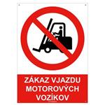 Zákaz vjazdu motorových vozíkov - bezpečnostná tabuľka s dierkami, plast A5, 2 mm