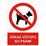 Zákaz vstupu so psami - bezpečnostná tabuľka , plast A5, 0,5 mm