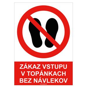 Zákaz vstupu v topánkach bez návlekov - bezpečnostná tabuľka , plast A4, 2 mm
