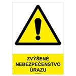 Zvýšené nebezpečenstvo úrazu - bezpečnostná tabuľka, plast 0,5 mm - A4